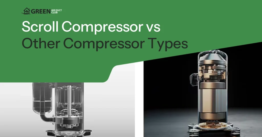 Scroll Compressor vs Other Compressor Types
